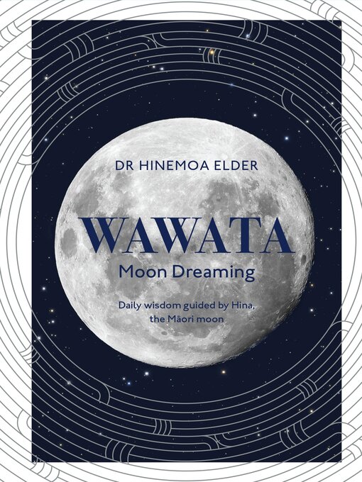 Title details for Wawata--Moon Dreaming by Dr Hinemoa Elder - Wait list